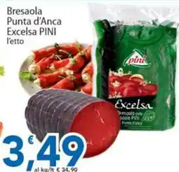 Sidis Bresaola Punta d'Anca Excelsa PINI offerta