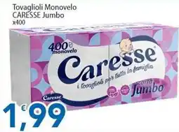 Sidis Tovaglioli Monovelo CARESSE offerta