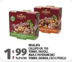 Vivo Supermercati Insalata callipo tonno, fagioli, mais e peperoncini/tonno, quinoa, ceci e piselli offerta