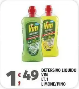 Vivo Supermercati Detersivo liquido vim limone/pino offerta