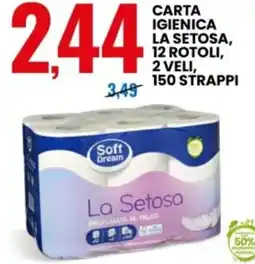 Eurospin Carta igienica la setosa, 12 rotoli, 2 veli, 150 strappi offerta