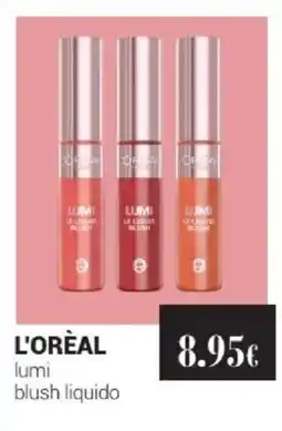 Tigotà L'ORÉAL lumi blush liquido offerta