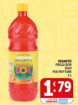 Deco Supermercati Desantis friggi dor olio per frittura offerta