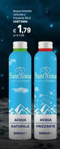 Iper La Grande Acqua minerale naturale o frizzante 50 cl sant'anna offerta