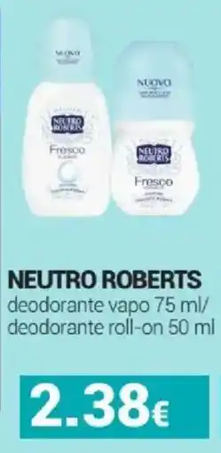 Tigotà NEUTRO ROBERTS deodorante vapo/ deodorante roll-on offerta