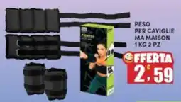 Maury's Peso per caviglie ma maison offerta