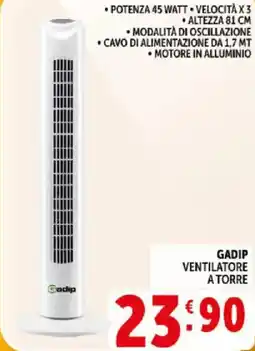 Deco Supermercati Gadip ventilatore atorre offerta