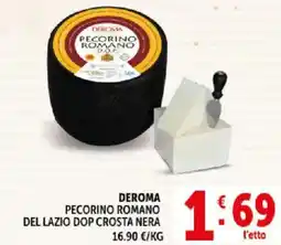 Deco Supermercati Deroma pecorino romano del lazio dop crosta nera offerta