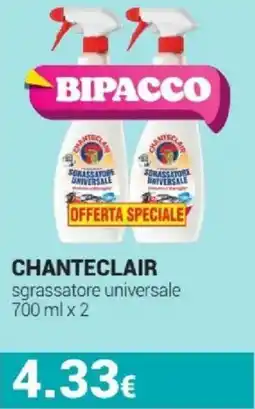 Tigotà CHANTECLAIR sgrassatore universale offerta