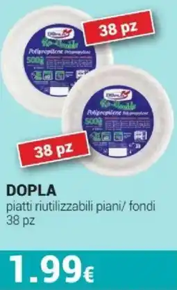 Tigotà DOPLA piatti riutilizzabili piani/ fondi offerta
