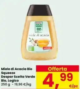 Interspar Miele di Acacia Bio Squeeze Despar Scelta Verde Bio, Logico offerta