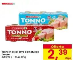Interspar Tonno in olio di oliva o al naturale Despar offerta