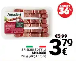 Supermercati Gulliver Spiedini sottili AMADORI offerta