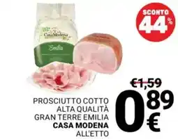 Supermercati Gulliver Prosciutto cotto alta qualità gran terre emilia CASA MODENA offerta