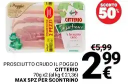 Supermercati Gulliver Prosciutto crudo il poggio CITTERIO offerta