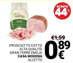 Supermercati Gulliver Prosciutto cotto alta qualità gran terre emilia CASA MODENA offerta