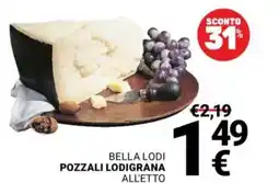Supermercati Gulliver Bella lodi POZZALI LODIGRANA offerta