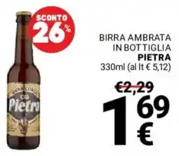 Supermercati Gulliver Birra ambrata in bottiglia PIETRA offerta