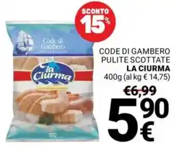 Supermercati Gulliver Code di gambero pulite scottate LA CIURMA offerta