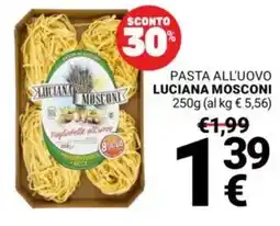 Supermercati Gulliver Pasta all'uovo luciana MOSCONI offerta