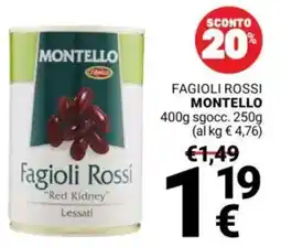 Supermercati Gulliver Fagioli rossi MONTELLO offerta