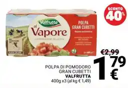 Supermercati Gulliver Polpa di pomodoro gran cubetti VALFRUTTA offerta