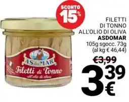 Supermercati Gulliver Filetti di tonno all'olio di oliva ASDOMAR offerta