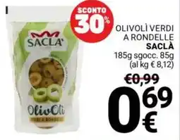 Supermercati Gulliver Olivoli verdi a rondelle SACLÀ offerta