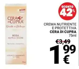 Supermercati Gulliver Crema nutriente e protettiva CERA DI CUPRA offerta