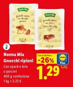 Lidl Nonna Mia Gnocchi ripieni Con speck e brie o porcini offerta