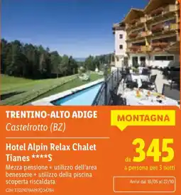 Lidl Hotel Alpin Relax Chalet Tianes offerta