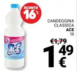 Supermercati Gulliver Candeggina classica ACE offerta