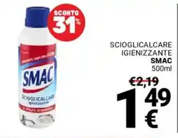 Supermercati Gulliver Scioglicalcare igienizzante SMAC offerta