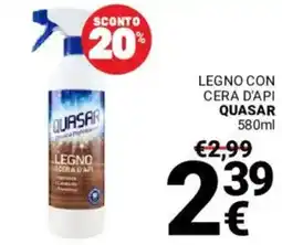 Supermercati Gulliver Legno con cera d'api QUASAR offerta