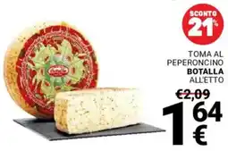 Supermercati Gulliver Toma al peperoncino BOTALLA offerta