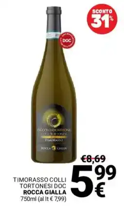 Supermercati Gulliver Timorasso colli tortonesi doc ROCCA GIALLA offerta