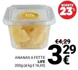 Supermercati Gulliver Ananas a fette LIFE offerta