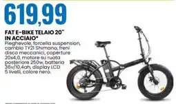 Eurospin Fat e-bike telaio 20" in acciaio offerta