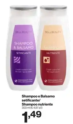 In'S Mercato Bellbeauty shampoo e balsamo setificante/ shampoo nutriente offerta