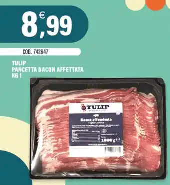Adhoc Tulip pancetta bacon affettata offerta