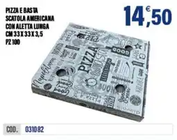 Adhoc Pizza e basta scatola americana con aletta lunga cm 33x33x3,5 Pz 100 offerta