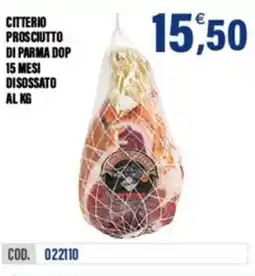 Adhoc Citterio prosciutto di parma dop 15 mesi disossato al kg offerta