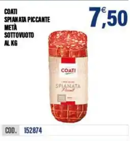 Adhoc Coati spian ata piccante metà sottovuoto al kg offerta