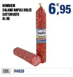 Adhoc Bombieri salame napoli dolce sottovuoto al kg offerta