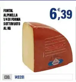 Adhoc Fontal alpinella 1/4 di forma sottovuoto al kg offerta