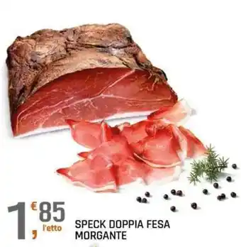 Speck doppia fesa morgante