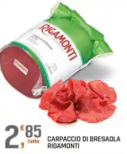 A&O Carpaccio di bresaola RIGAMONTI offerta