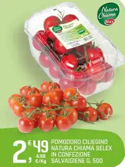 A&O Pomodoro ciliegino natura chiama SELEX offerta