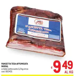 Metro Pancetta tesa affumicata pancetta tesa affumicata INGRAL offerta
