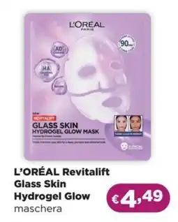 La Saponeria L'ORÉAL Revitalift Glass Skin Hydrogel Glow maschera offerta